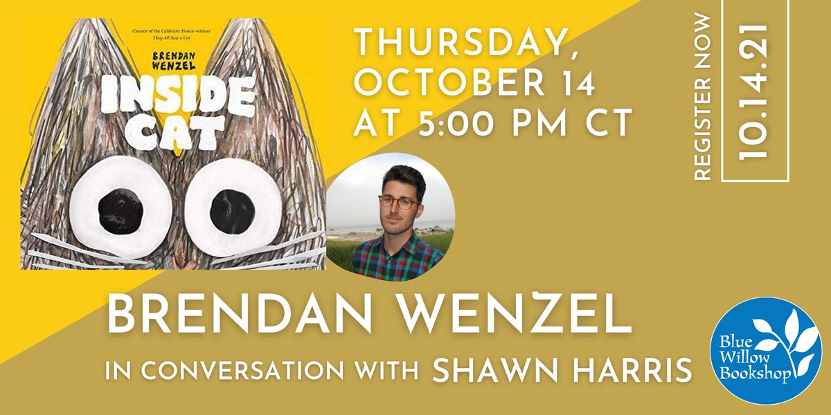 BlueWillowBooks's tweet photo. We are delighted to welcome @BRENDAN_WENZEL for a virtual event in conversation with Shawn Harris to celebrate Brendan's new picture book, INSIDE CAT! 😻
Register now to join us, friends: https://t.co/q1n7IdetP4 @ChronicleBooks @ChronicleKids https://t.co/Oz5AyrHlA3
