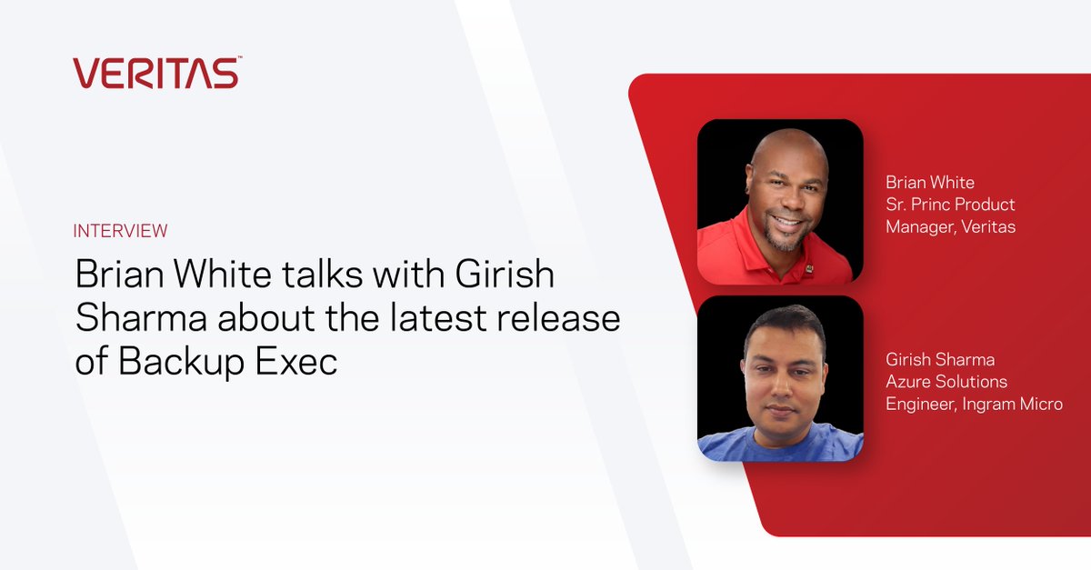 VeritasTechLLC's tweet photo. Brian White of #TeamVtas spoke with #VtasVIP @GirishSharma, @IngramMicroInc, about the latest release of Backup Exec. Check out the interview for details on BE 21.3: https://t.co/pQdb1e2S1i https://t.co/EOJvJILnoB