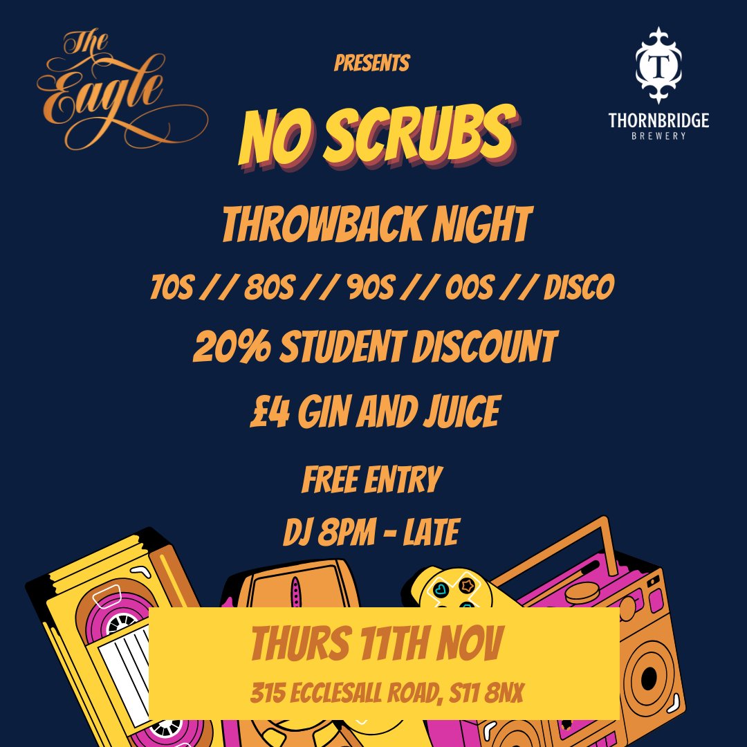 No Scrubs
Throwback Night - expect 70's, 80's, 90's and 00's plus disco 😍
Free Entry - DJ from 8pm
20% Student Discount
#craftbeer #beersheffield #ecclesallroad #sheffield #sheffieldissuper #sheffieldstudent #studentnightsheffield