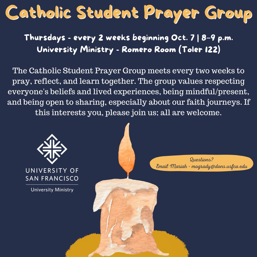Join us tonight at 8 p.m.! 🙏
Email Mariah for more info - mogrady@dons.usfca.edu.