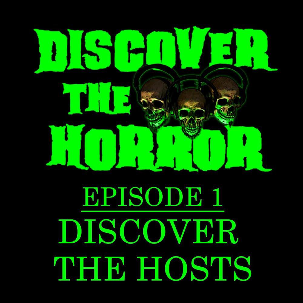 DiscoverHorror's tweet photo. Premiere episode of Discover the Horror is now live on https://t.co/KUEqsjqAp7, Spotify, Apple podcast and more. #discoverhorror #discoverthehorror #horrorposcasts https://t.co/ORQgDMN8or