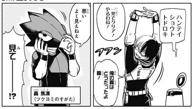 Sero: "I didn't come here to make friends"
All: That's the Todoroki from before! He cleared the assignment in one shot, not bad!
Sero: How was my Todoroki impression, Todoroki?
Todoroki: Sorry, I can't see.