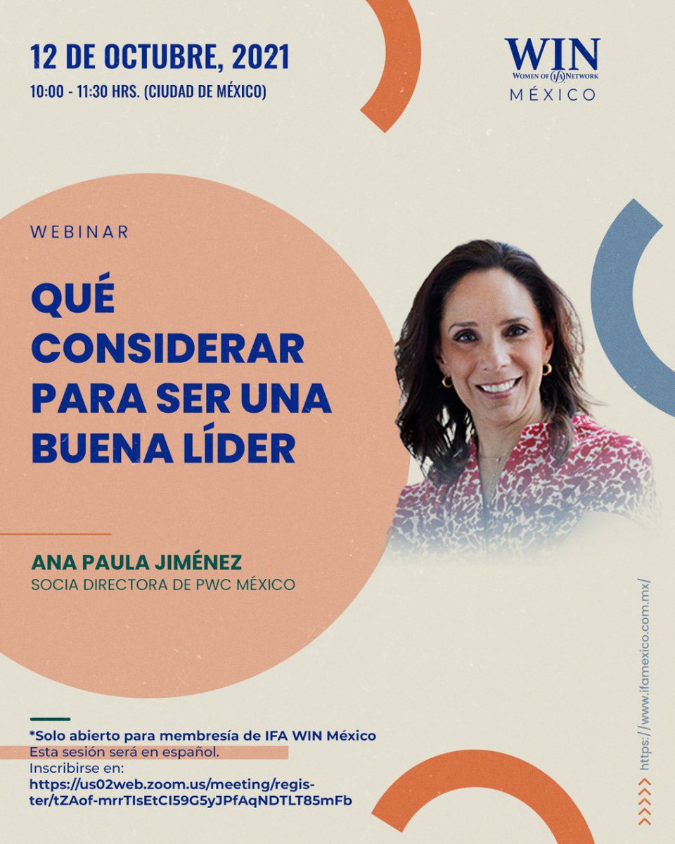 Women of IFA México (@win_ifa_mx) on Twitter photo ¡No te pierdas nuestra siguiente sesión mensual el próximo martes 12 de octubre a las 10:00
am! <a href="/WIN_IFA_Mx/">Women of IFA México</a>
Te esperamos en el weibar “Qué considerar para ser una buen líder” ¡No faltes! Regístrate ahora. ¡No te pierdas nuestra siguiente sesión mensual el próximo martes 12 de octubre a las 10:00
am! <a href="/WIN_IFA_Mx/">Women of IFA México</a>
Te esperamos en el weibar “Qué considerar para ser una buen líder” ¡No faltes! Regístrate ahora.