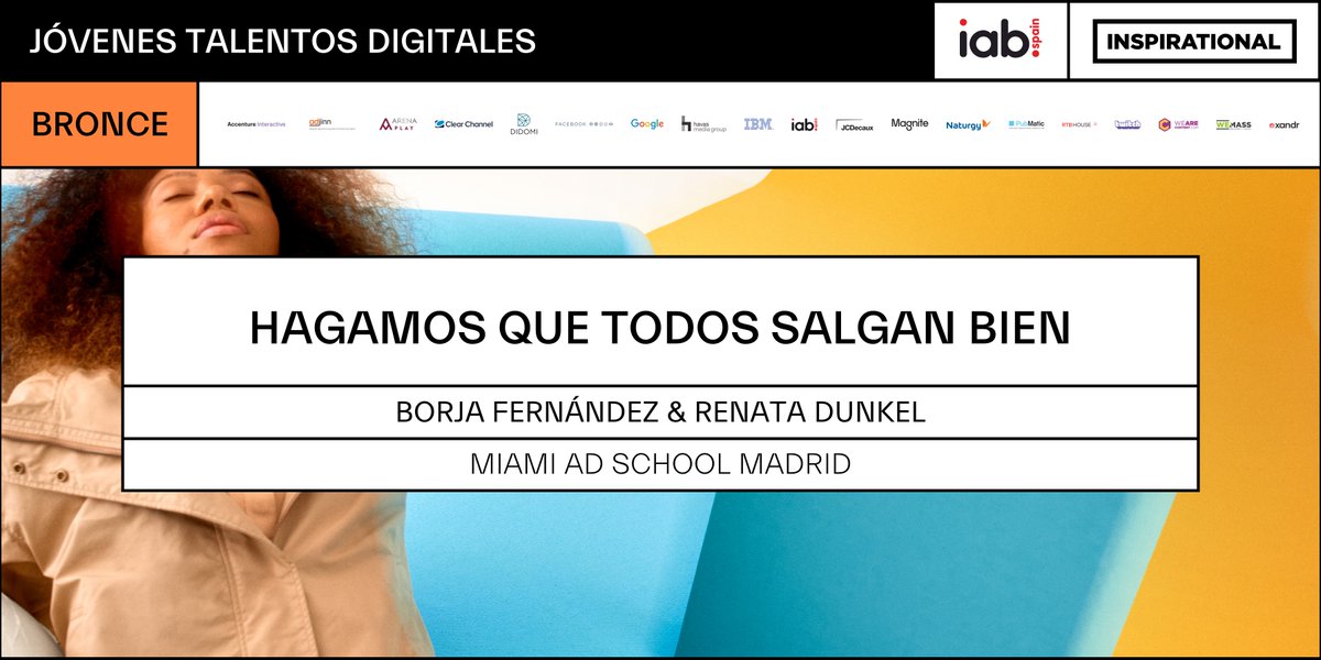 IAB_Spain's tweet photo. 🥉Bronce en Jóvenes Talentos Digitales
‘Hagamos que todos salgan bien’ de Borja Fernández & Renata Dunkel de @MiamiAdSchoolMd
#Inspirational21 #OpentoOpenness https://t.co/5LOydDVAW9