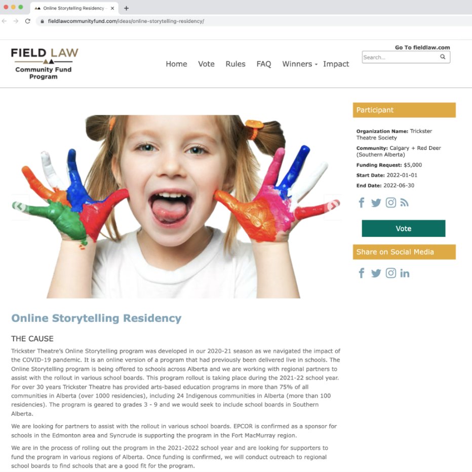 Voting is now open for the Field Law Community Fund! A vote for #TricksterTheatre will help Calgary area students access our new Online Storytelling program. It takes one second. Support the students. Vote now! fieldlawcommunityfund.com/ideas/online-s…