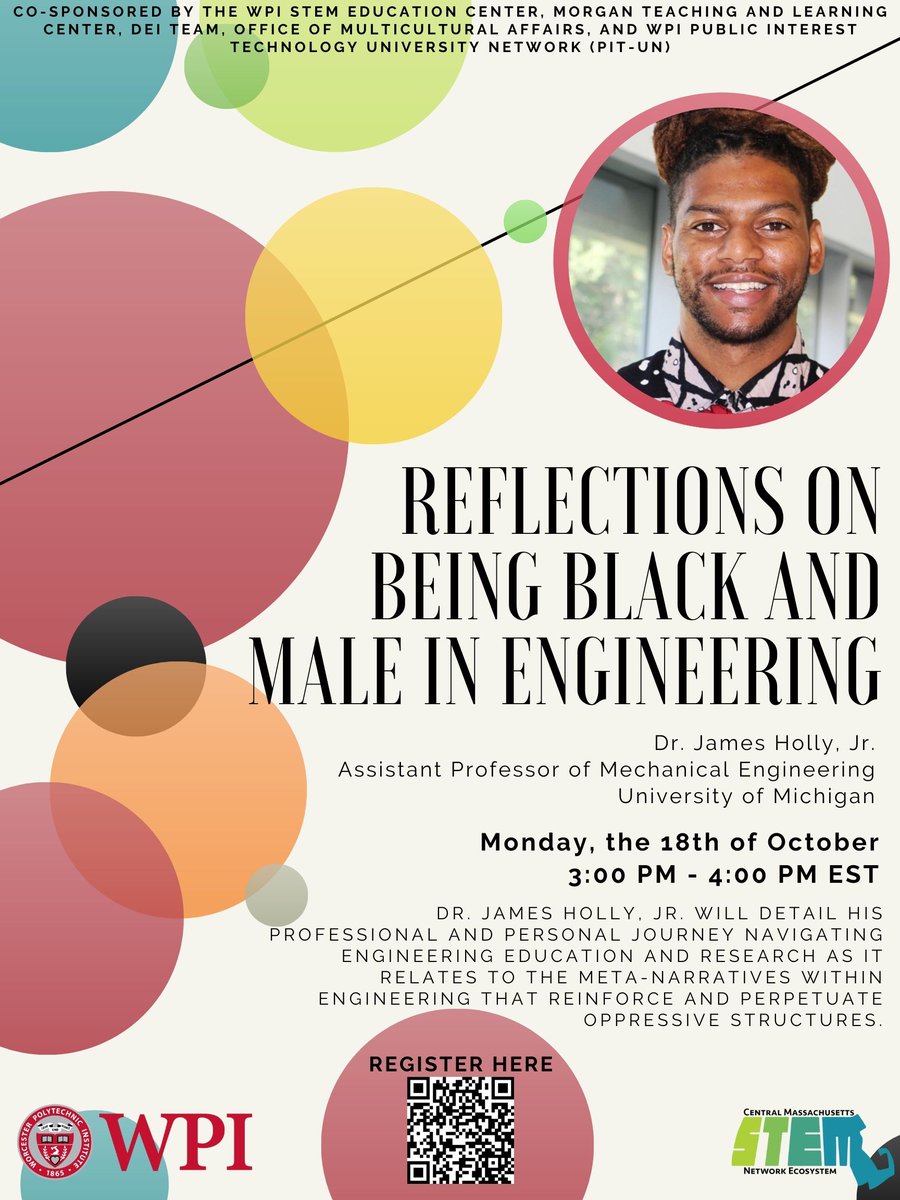 Join us on Oct. 18 where Dr. James Holly, Jr. scholarship calls attention to the ways anti-Blackness pervades engineering culture, and he uses reparatory justice as a framework to reconstruct engineering teaching, research, and practice. wpi.edu/news/announcem…
