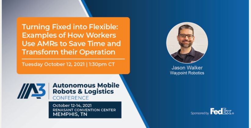 waypointrobo's tweet photo. Next week! Don't miss @ImRobotMechanic for Turning Fixed into Flexible: How Workers Use AMRs to Save Time &amp; Transform their Operation, Tues10/12, 1:30pm CT. At the 2021 @a3automate AMR + Logistics Con, Oct 12-14. >
https://t.co/zUxm6LCrtj #A3AMRLCon #AMRs #Logistics #Memphis 🎸 https://t.co/l02csctjqw