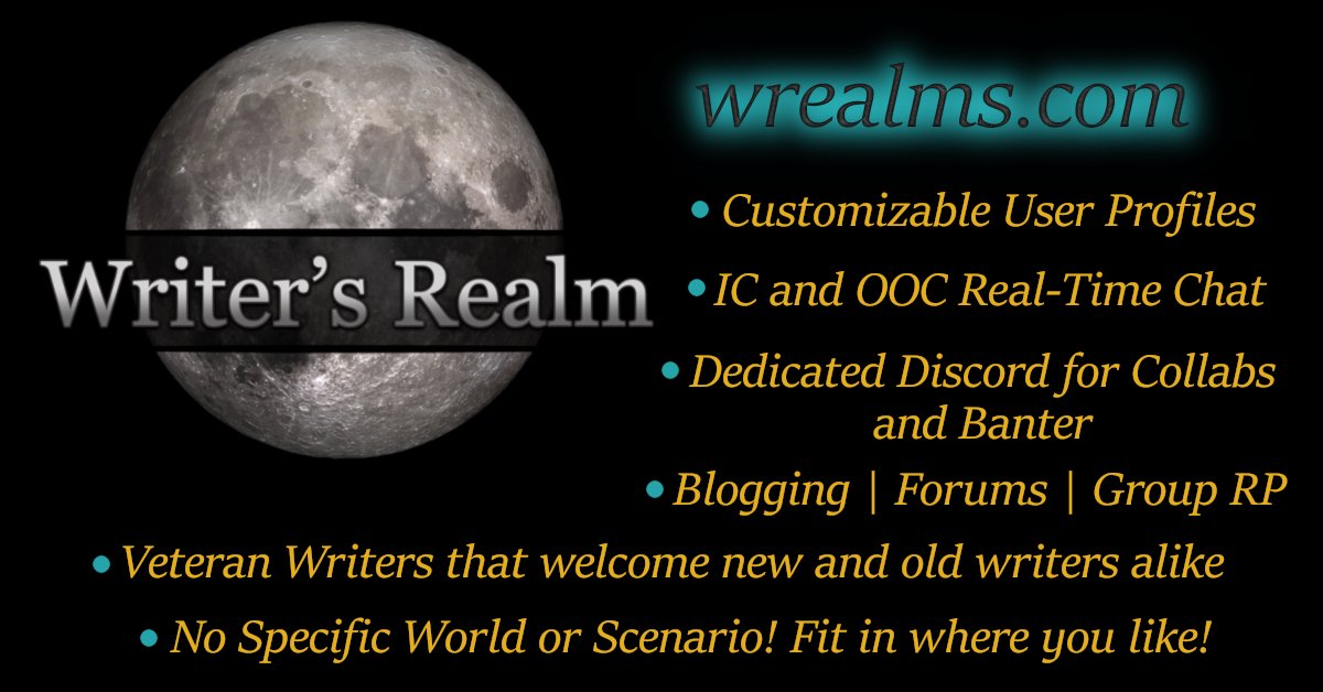 Wrealms's tweet image. Writer's Realm is a fully free, Roleplay / Writing Website for any and everyone! Celebrating our 6th-year anniversary this month!
#rp #roleplay #originalcharacter #ocrp #detailedrp #fantasyrp #vampirerp #darkrp #literaterp #roleplaying #romancerp #anyrp