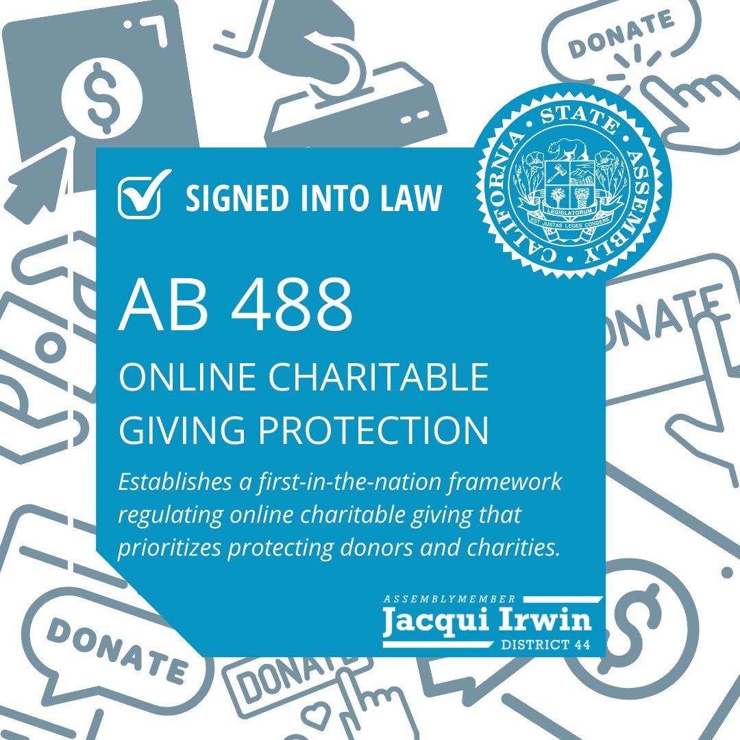 ASM_Irwin's tweet photo. After 4 yrs of work #AB488 has made it into law! CA will lead the nation in providing oversight and consumer protections for online charitable giving! TY to @CAgovernor for your signature and @AGRobBonta for sponsoring the bill. https://t.co/QpwNrxOSPc