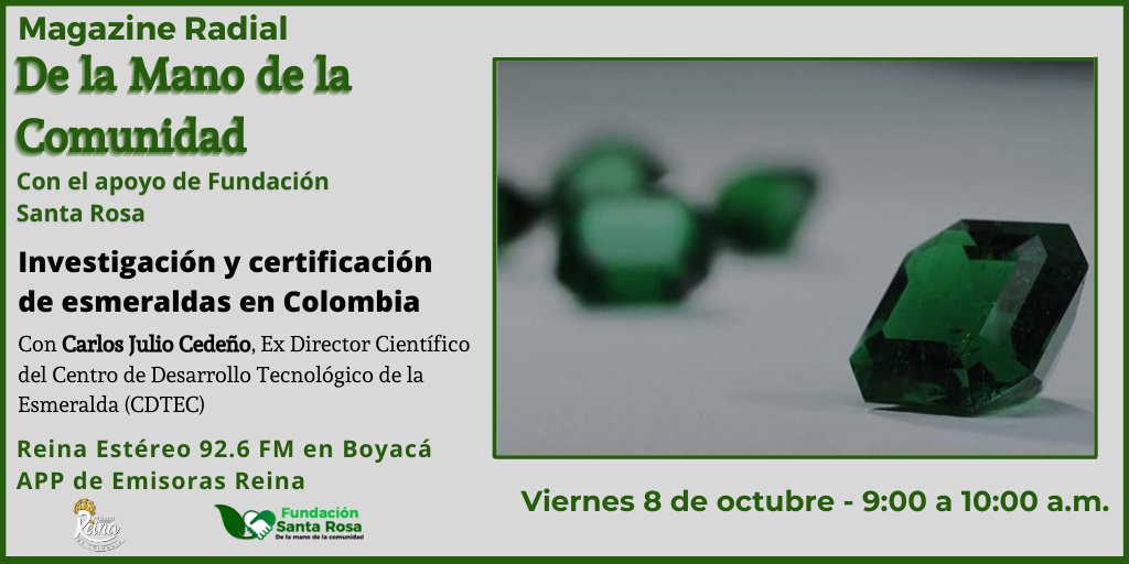Mañana, a las 9:00 am, en ‘De la Mano de la Comunidad’, una charla sobre investigación en esmeraldas con Carlos Julio Cedeño, Ex Director Científico del Centro de Desarrollo Tecnológico de la Esmeralda (CDTEC). Óigalo en Reina Estéreo 92.6 FM Boyacá o aquí teveo.com.co/AcAAAgAnAAN3A1…