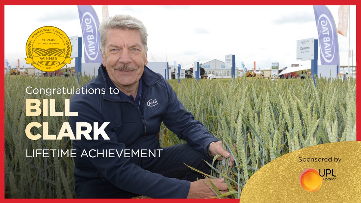 FarmersWeekly's tweet photo. The 2021 Lifetime Achievement Award goes to Bill Clark. 

Ahead of his time on sustainability, Bill has made a huge contribution to our understanding and control of cereal diseases, and helped farmers manage costs and boost profits. 

Proudly sponsored by @UPL_UK  

#FWAwards https://t.co/goFgWponNM