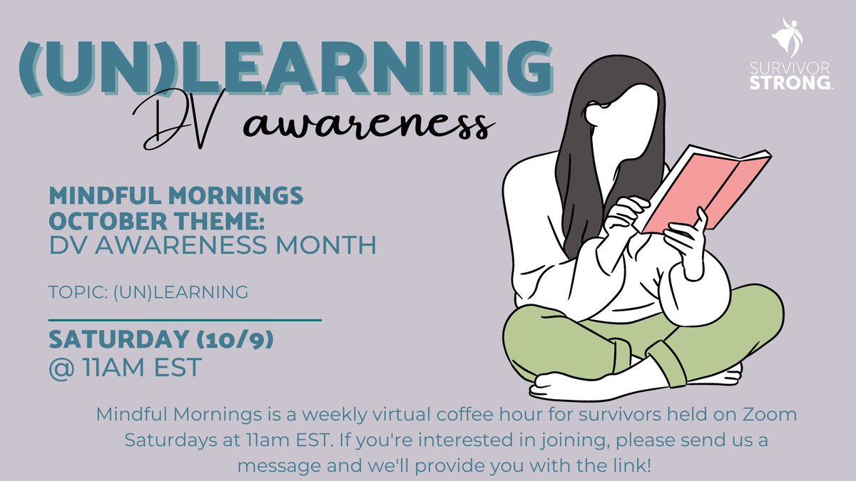 October is Domestic Violence Awareness Month! We are focusing our virtual support coffee hour on topics such as unlearning, self-love, forgiveness, and more. Join us tomorrow for Mindful Mornings at 11am EST!