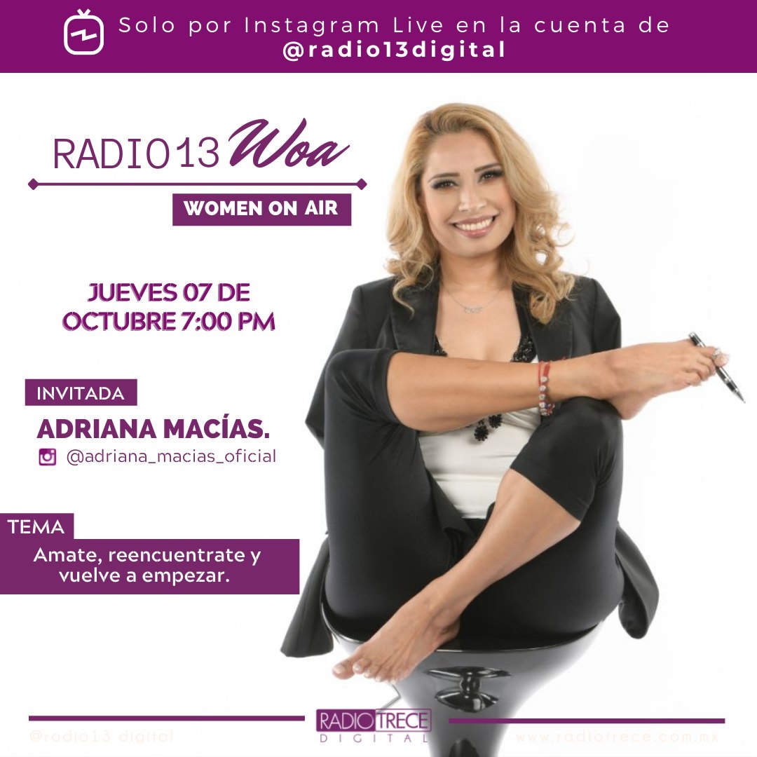 Radio13Digital's tweet photo. #Radio13Woa con Adriana Macias, conferencista y escritora motivacional que inspira globalmente a las personas y las invita a proponerse desafíos.

👉 https://t.co/YX7SrGhgJK

➡️ https://t.co/agzDHGciWL
⁠
Con @Debbyegz hoy 7:00PM

#Radio13Digital #Mujer #Motivacional #AmorPropio https://t.co/S1exnPtJEd