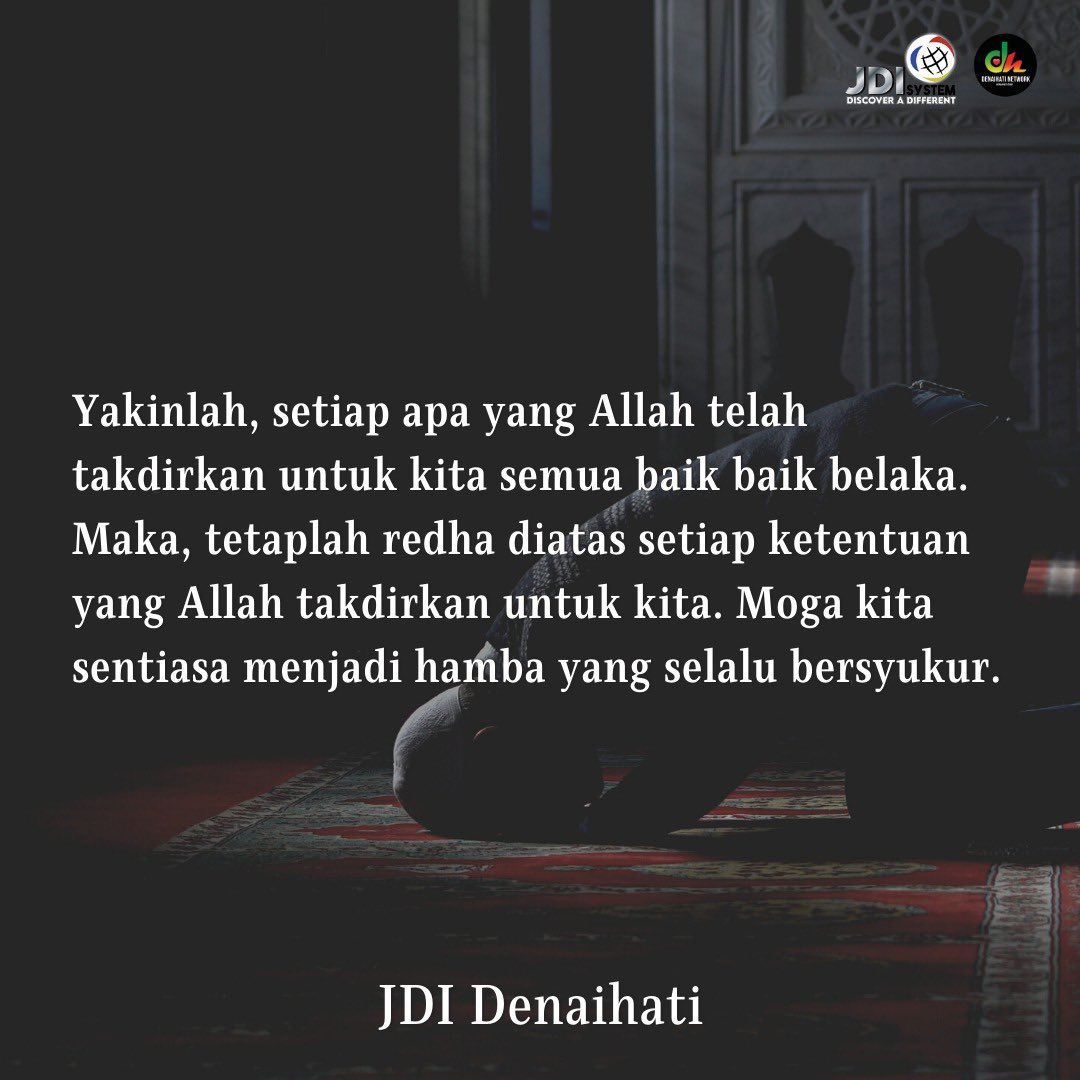 JDIdenaihati's tweet photo. Kita selalu rasa apa yang kita minta daripada ALLAH tidak di perkenankan tapi tanpa sedar bahawa ALLAH telah dan sedang serta akan memberi yg lebih dari apa yang kita hajatkan.

Bersyukurlah semasa susah.
Memintalah semasa senang.

#JDIdenaihati #kelas7pagi #JDIacademy #JDIsystem https://t.co/MEZ2CyvPCh