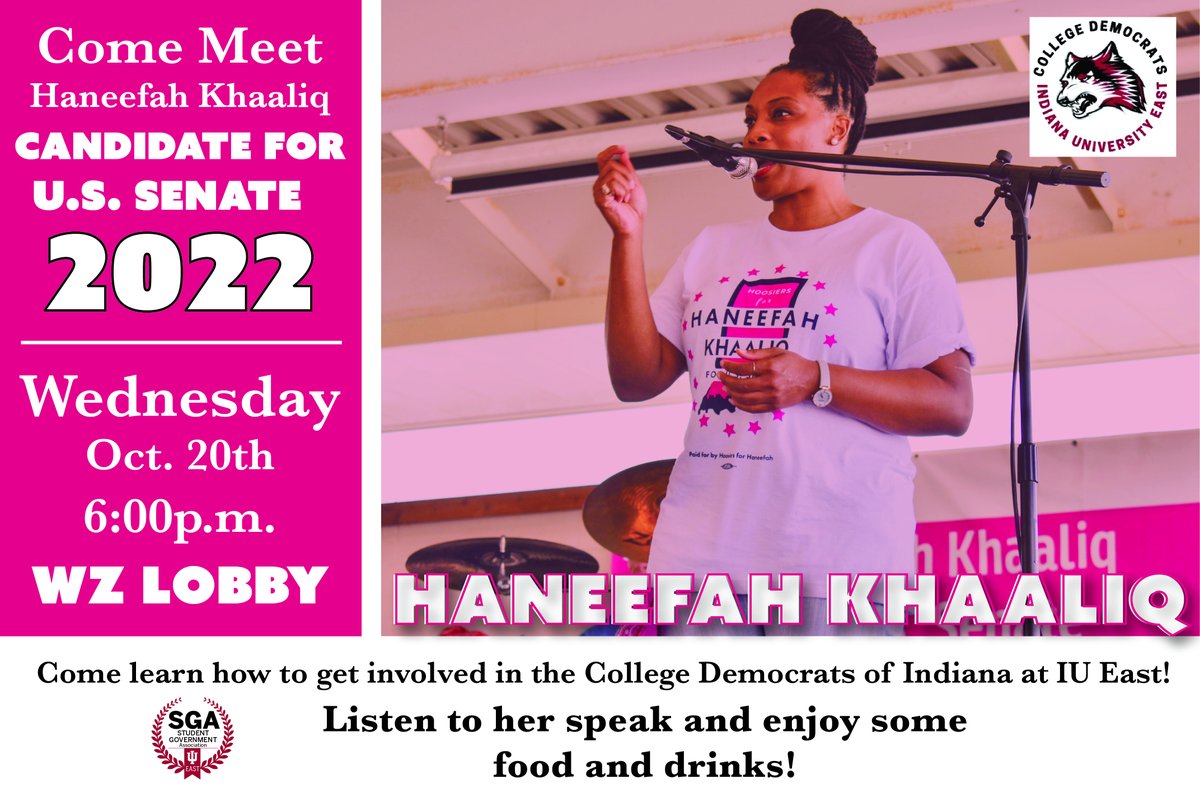 Come meet Haneefah Khaaliq, candidate for U.S. Senate 2022. She will be speaking on Oct. 20, at 6 p.m., in Whitewater Lobby. Listen in and learn how to get involved in the College Democrats of Indiana at IU East. Food and drinks provided! #iueast