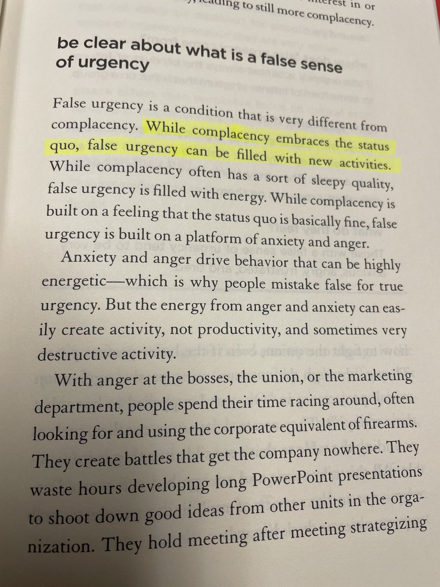 Be careful not to “mistake the enormous amount of activity as a real sense of urgency” (Kotter, 2008, p. 3). Quote in Picture (p. 23).