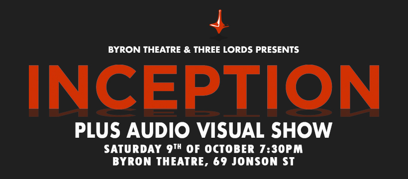 byrontheatre's tweet photo. INCEPTION with LIVE A/V Show - THIS SATURDAY! - https://t.co/CVsdNRSELT https://t.co/Rw3fG8Mf4k