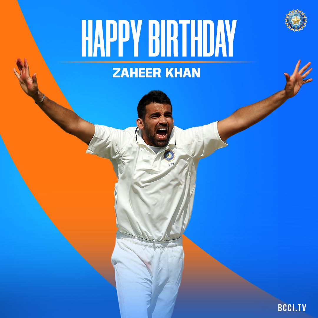 Happy Birthday Zaheer Khan 
