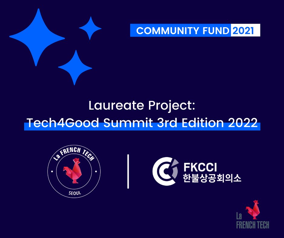 FrenchTechSeoul's tweet photo. We are really proud to be amongst the 23 international #FrenchTech Communities recipients of the 2021 #CommunityFund! 🥳
A huge thanks to the @FKCCI_info as always. Let's meet in 2022 for the 3rd edition of the #Tech4GoodSummit!! 
@LaFrenchTech https://t.co/ja4rVYnMoE