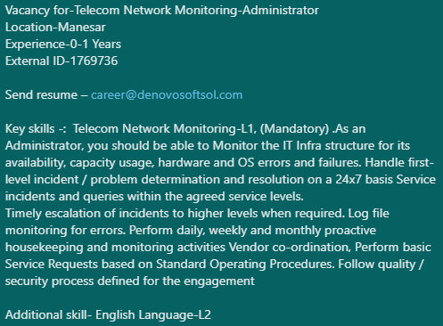 denovosoftsol's tweet photo. #denovojobs #denovo
Vacancy for-Telecom Network Monitoring-Administrator
Location-Manesar
Experience-0-1 Years
External ID-1769736
Send resume – career@denovosoftsol.com
#telecom #telecomservice #telecommonitoring #telecomnetwork #itoperation #itservice https://t.co/KYdJytIZVg