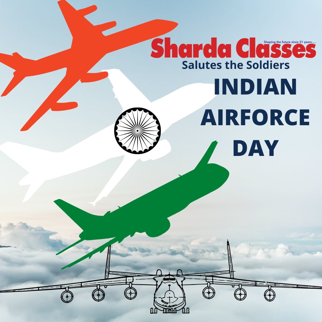 ShardaClasses's tweet photo. ✈️89th Foundation Day of 🛩Indian Air Force 🛩 is Celebrated Across Our Country. It Feels Immense Proud and Respect For Indian Soldiers Who Strengthens the Security of Ours in the Air and Keeps Our Flag Waving High. Salute to Heroes of Country on this Indian Air Force Day.🛩 https://t.co/Q4pTeMEol6