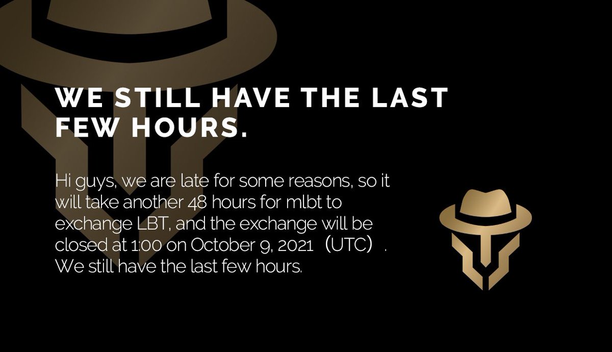 Hi guys, we are late for some reasons, so it will take another 48 hours for mlbt to exchange LBT, and the exchange will be closed at 1:00 on October 9, 2021（UTC）. We still have the last few hours.#Blockchain #Filecoin #CHIA #BTC  #dash #XMR #ZEC