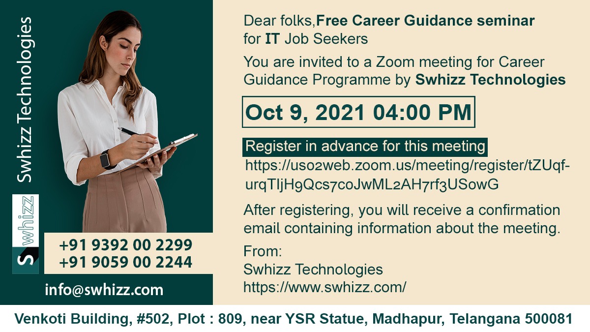 Swhizzofficial's tweet image. Dear folks,
Free Career Guidance seminar for IT Job Seekers
You are invited to a Zoom meeting On Oct 9, 2021 04:00 PM India
Register in advance for this meeting
tinyurl.com/kh2235bm
#Software_Courses #software_Courses_In_Hyderabad #Software_Training  #career_opportunities
