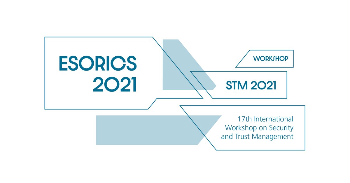 #STM2021 - The 17th International Workshop on Security and Trust Management 

nics.uma.es/stm2021/