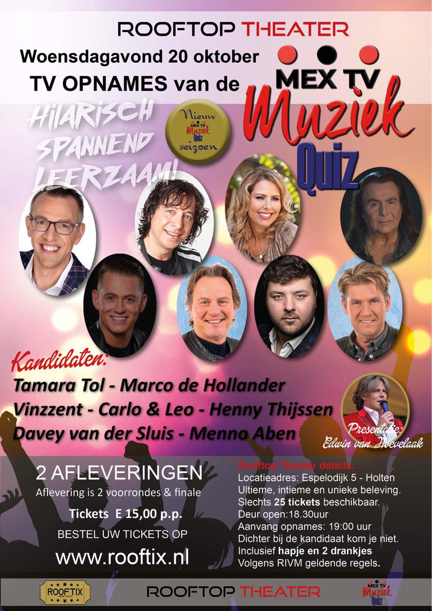 Goedemorgen allemaal, woensdag 20 oktober doe ik samen met mijn collega artiesten mee aan de ‘MEX TV Muziek Quiz’. Kom je ook kijken? Het wordt een gezellige avond!😃

Kaarten zijn verkrijgbaar via rooftix.nl.