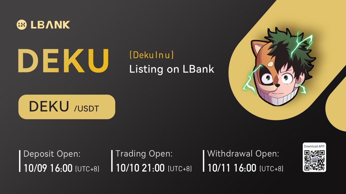 🔥New #listing 💫 $DEKU(DekuInu) will be listed on LBank @DekuInuOfficial  Deku is the hero of anime coins. Dekuinu is a project aimed for the #anime/  #manga industry. ❤️ Details:https://t.co/IvR8su3YLH #crypto