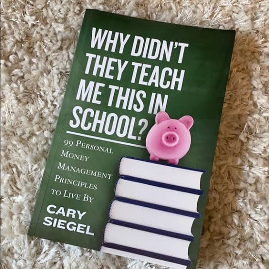 Why Didn't They Teach Me This in School? Workbook: 99 Personal Money Management Principles to Live By