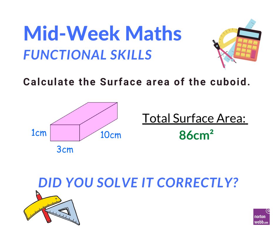 Did you get the correct answer?

If you want to find out more about how to calculate surface area visit: mathsgenie.co.uk/surfacearea.ht…

#maths #functionalskills #nortonwebb #trainingprovider #training #apprenticeships #surfacearea #friday