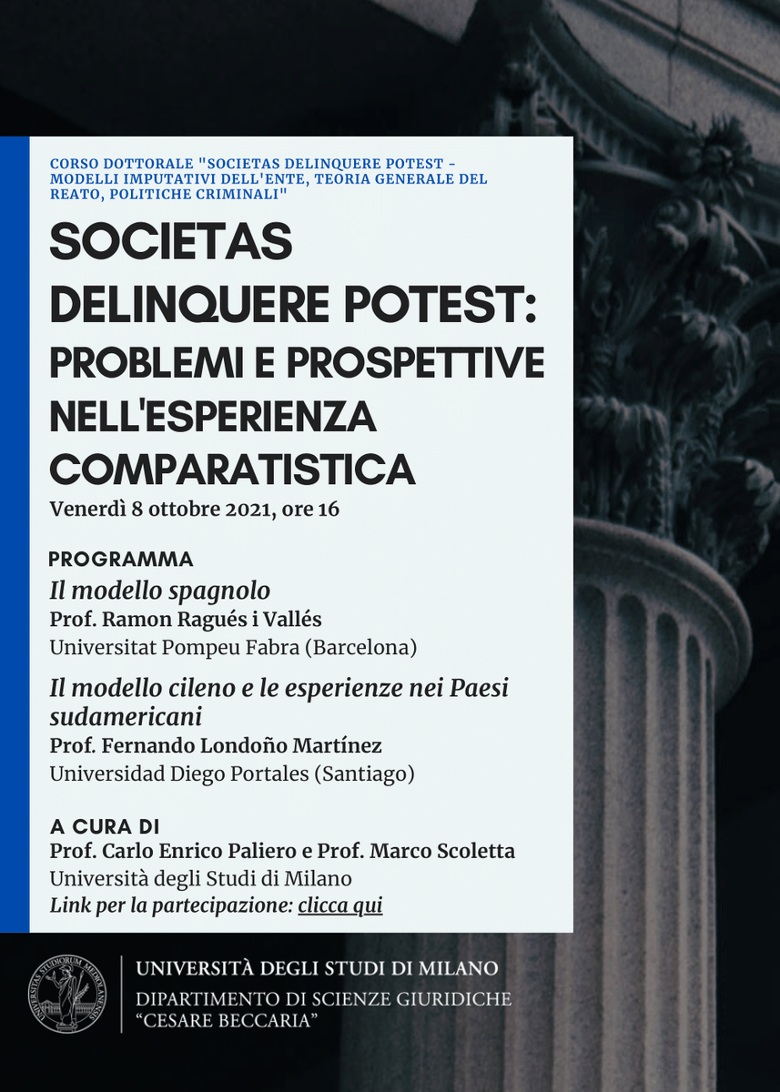 📣📣Seminario organizado por la Università Degli Studio di Milano: "Societas Delinquere Potest" 8 octubre 16h con los ponentes Prof. Ramon Ragués i Vallés y Prof. Fernando Londoño.

Link de acceso👇👇
cutt.ly/tE1GzKE