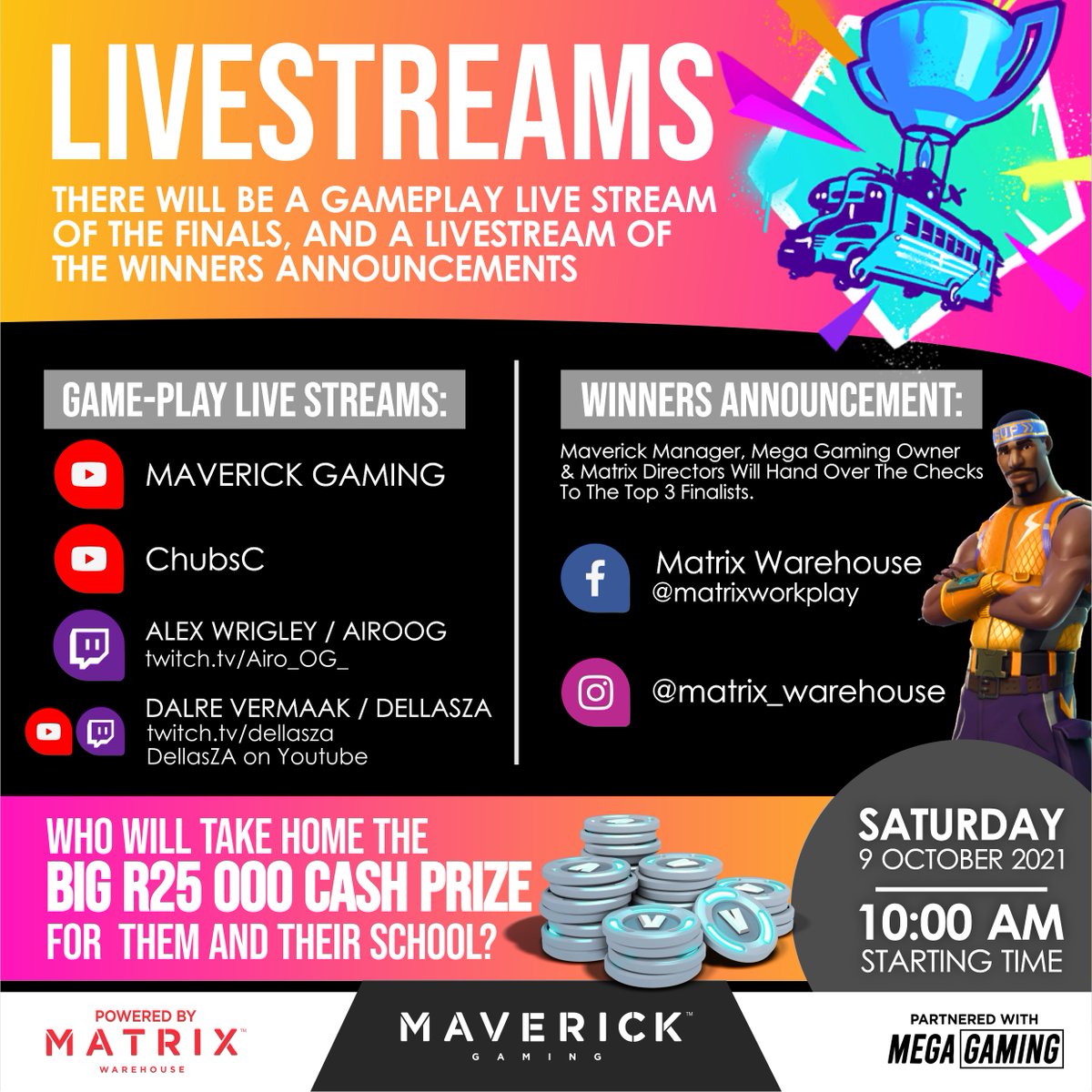 🔴LIVESTREAMS FOR MAVERICK SCHOOL CUP FINALS🔴

🎥bit.ly/3lkMacm 
🎥youtube.com/c/chubsc/live
🎥twitch.tv/Airo_OG_
🎥twitch.tv/dellasza or     youtube.com/c/DellasLive (to be confirmed)

Winners will be announced on <a href="/MatrixWarehouse/">Matrix Warehouse Computers</a> Facebook and Instagram 🥇
(1/2)