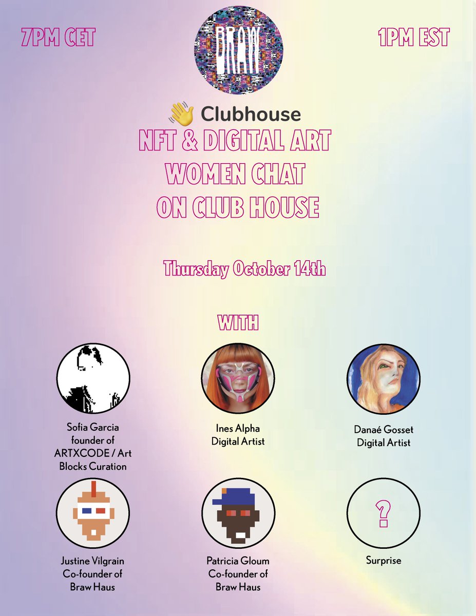 Brawhaus.eth/tez (@brawhaus) on Twitter photo Thursday October 14th join us on Club house for a Digital art and NFT women chat ! 7PM CET / 1PM EST !
With <a href="/inesalpha/">⍤ iηες αlρhα ⍤</a> @danaeconleche <a href="/sofiagarcia_io/">sofia garcia</a> and many more amazing women !
Link to clubhouse.com/join/braw-haus…
#NFT #nftwomen #nftchat #NFTCommunity #art #digitalart Thursday October 14th join us on Club house for a Digital art and NFT women chat ! 7PM CET / 1PM EST !
With <a href="/inesalpha/">⍤ iηες αlρhα ⍤</a> @danaeconleche <a href="/sofiagarcia_io/">sofia garcia</a> and many more amazing women !
Link to clubhouse.com/join/braw-haus…
#NFT #nftwomen #nftchat #NFTCommunity #art #digitalart