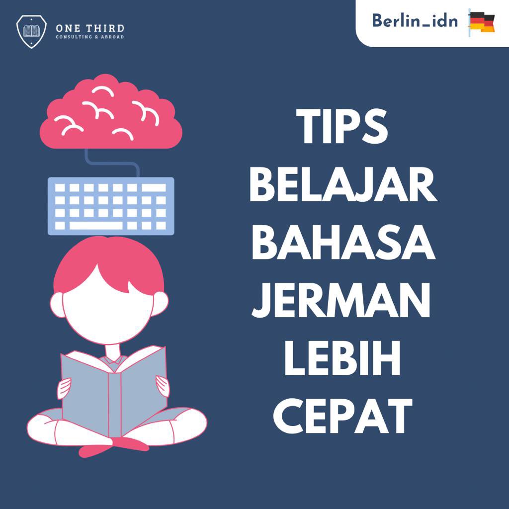 berlin_idn's tweet photo. Banyak banget nih sobat berlin yg konsultasi sama minlin yg bilang gini “kak, aku mau belajar bahasa Jerman yg cepet gimana ya?”, “yg cuma selesai satu bulan aja ada ga kak?”

Jawabannya ADA! Tapi minlin mau share tips lain untuk bisa belajar cepet bahasa Jerman nih, simak ya 😉 https://t.co/9iCD8CkTVL