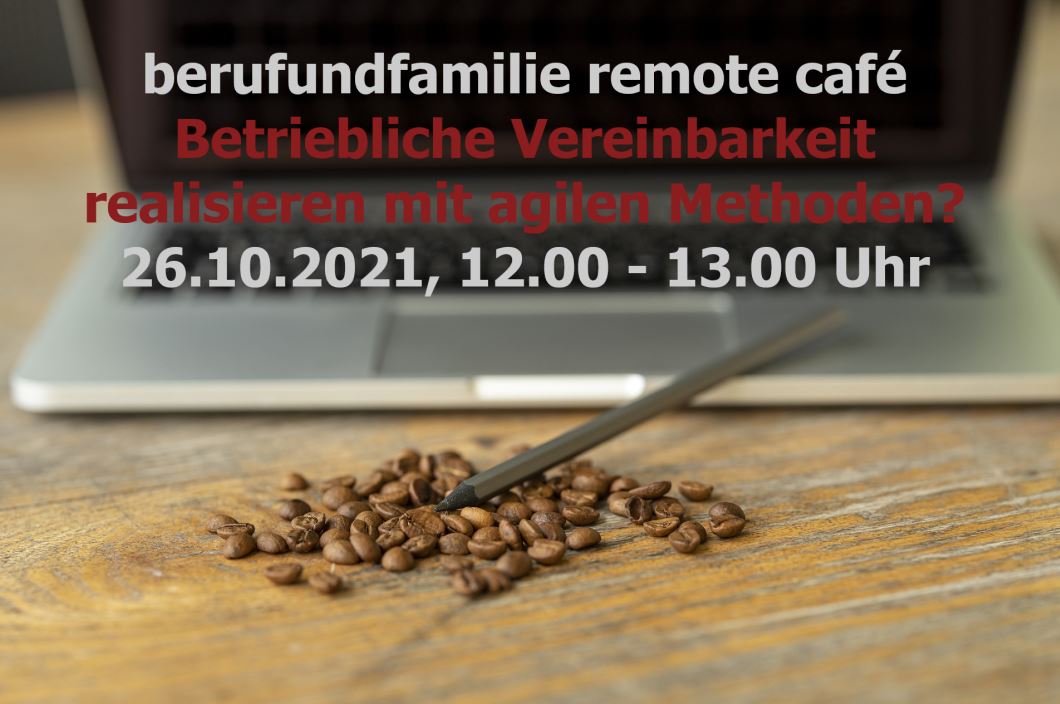 berufundfamilie's tweet photo. Betriebliche #Vereinbarkeit realisieren mit #Agilität? In unserem kostenlosen #remotecafé am 26.10.21 (12-13 Uhr) geben Nicole Röttger und Tal Uscher von @ApiaristaCon einen Überblick über die gängigsten Methoden. Seien Sie dabei: https://t.co/h0nNoP01CZ #newwork https://t.co/JmB8vRsu3o