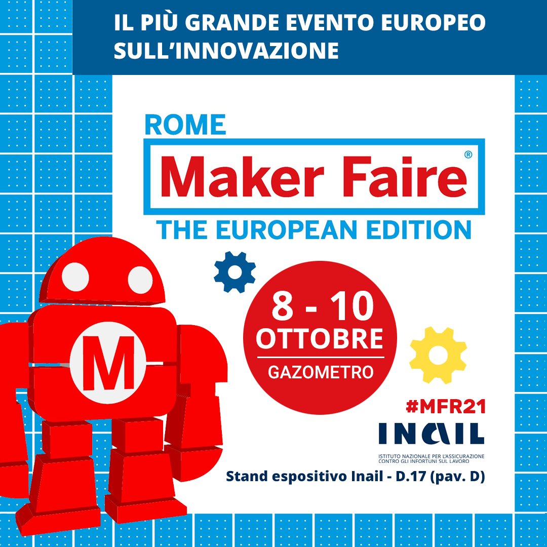 inail_gov's tweet photo. #Inail a @MakerFaireRome: ecco dove trovarci da oggi fino a domenica 10 ottobre.
#Inail #MF2021 #ricerca #innovazione #tecnologia #gazometro #viadelcommercio https://t.co/ygpxw3261X