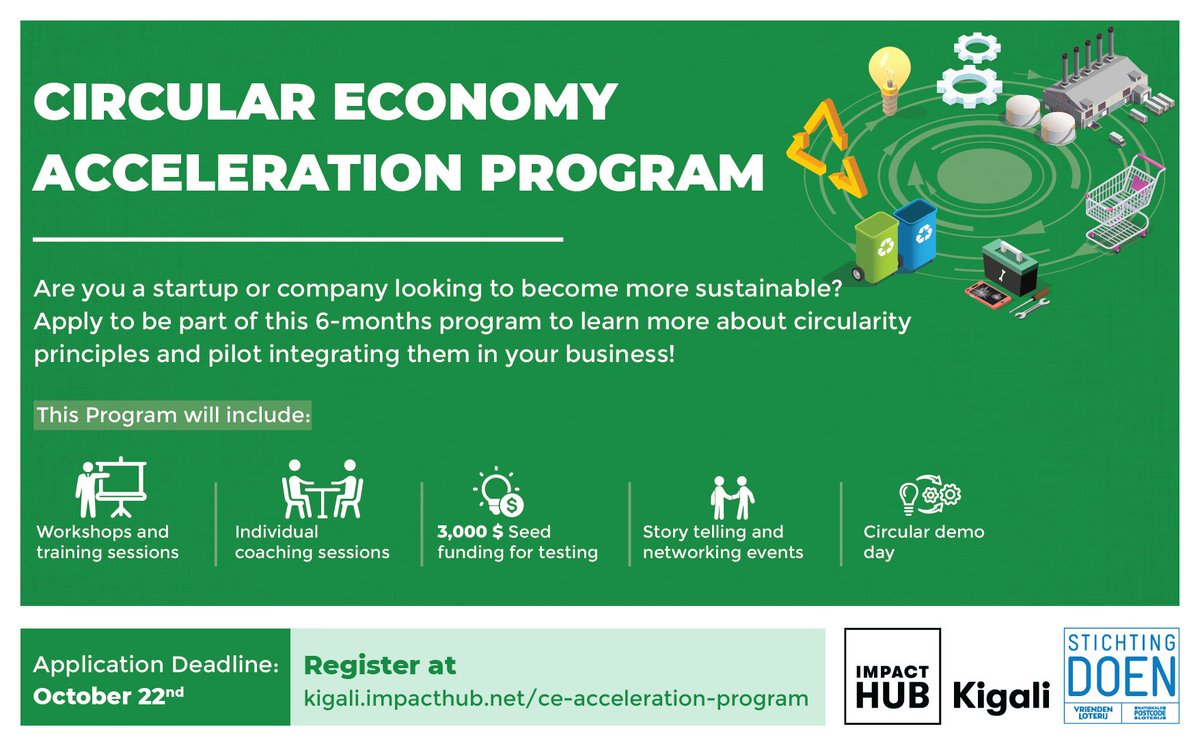 ImpactHubKigali's tweet photo. Application for the Circular Economy Acceleration Program is now live📢Calling all startups &amp; companies looking to be more environmentally &amp; economically sustainable♻️
Apply Now https://t.co/hbOqS5EVof

#circulareconomy #CEacceleration #ImpactHub #circularbusiness #sustainability https://t.co/z0Yxa2NPmA
