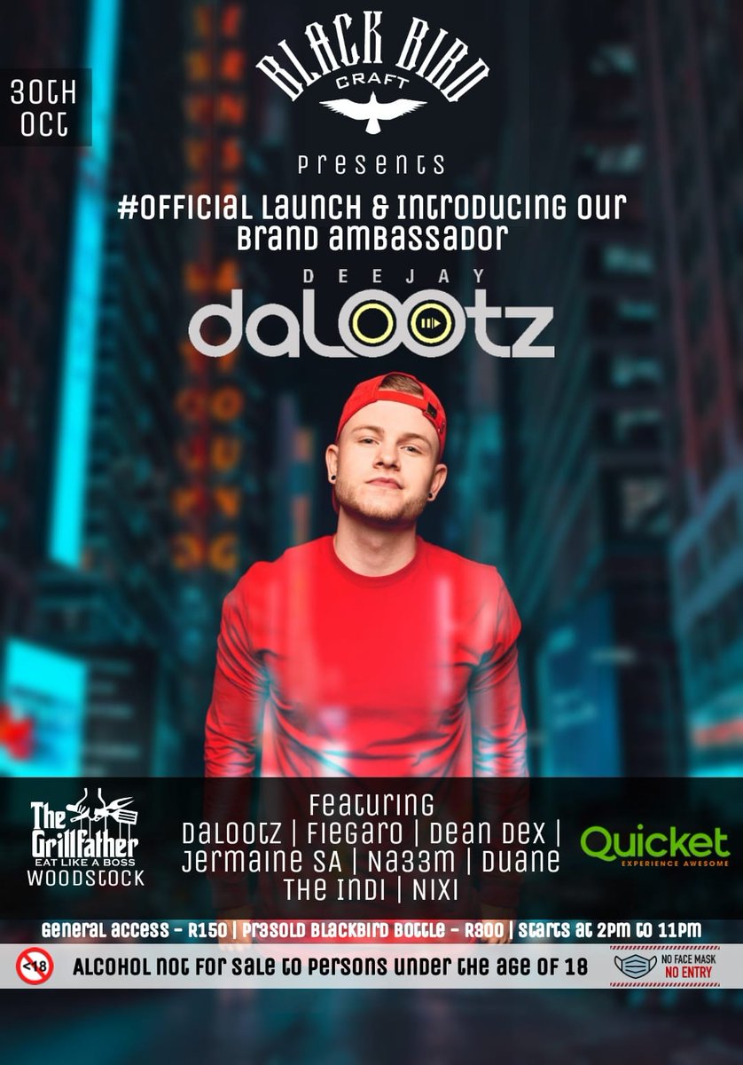 Blackbird Craft launch party introducing <a href="/Dj_Dalootz/">DALOOTZ</a> as brand ambassador!!

Venue:  Grillfather Woodstock 

All details in link below.  Get your tickets now on Quicket!

R300 bottle of Blackbird Craft gin or vodka available as an added option on Quicket.

quicket.co.za/events/151523-…