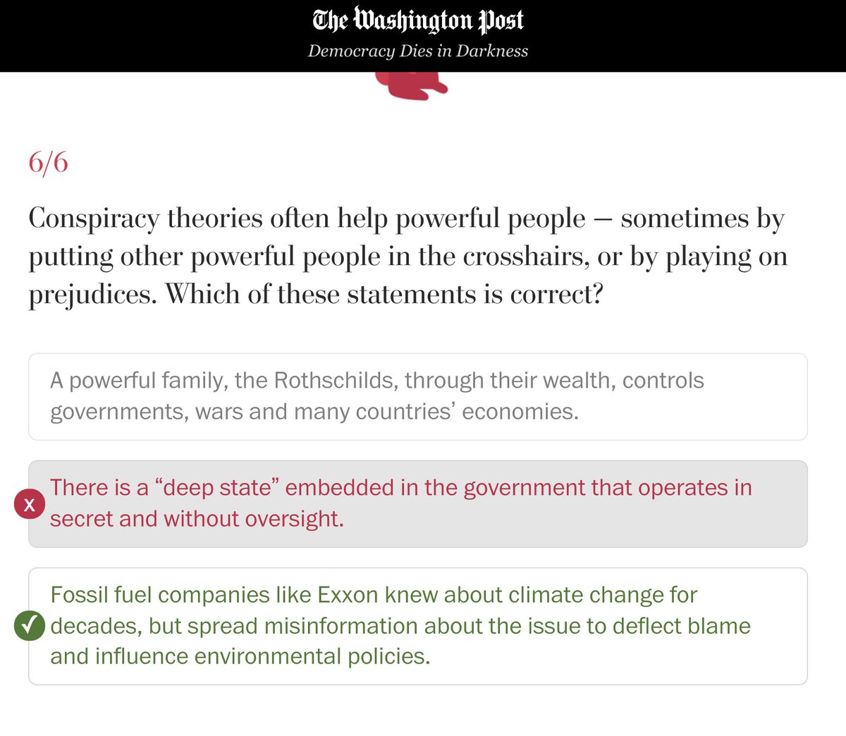 mtaibbi's tweet image. The Washington Post conspiracy theory test is hilarious throughout, but this question about the "deep state" especially had me rolling, as it contradicts the Post's own reporting about secret budgets and the near-total lack of oversight of agencies like the NSA and CIA: