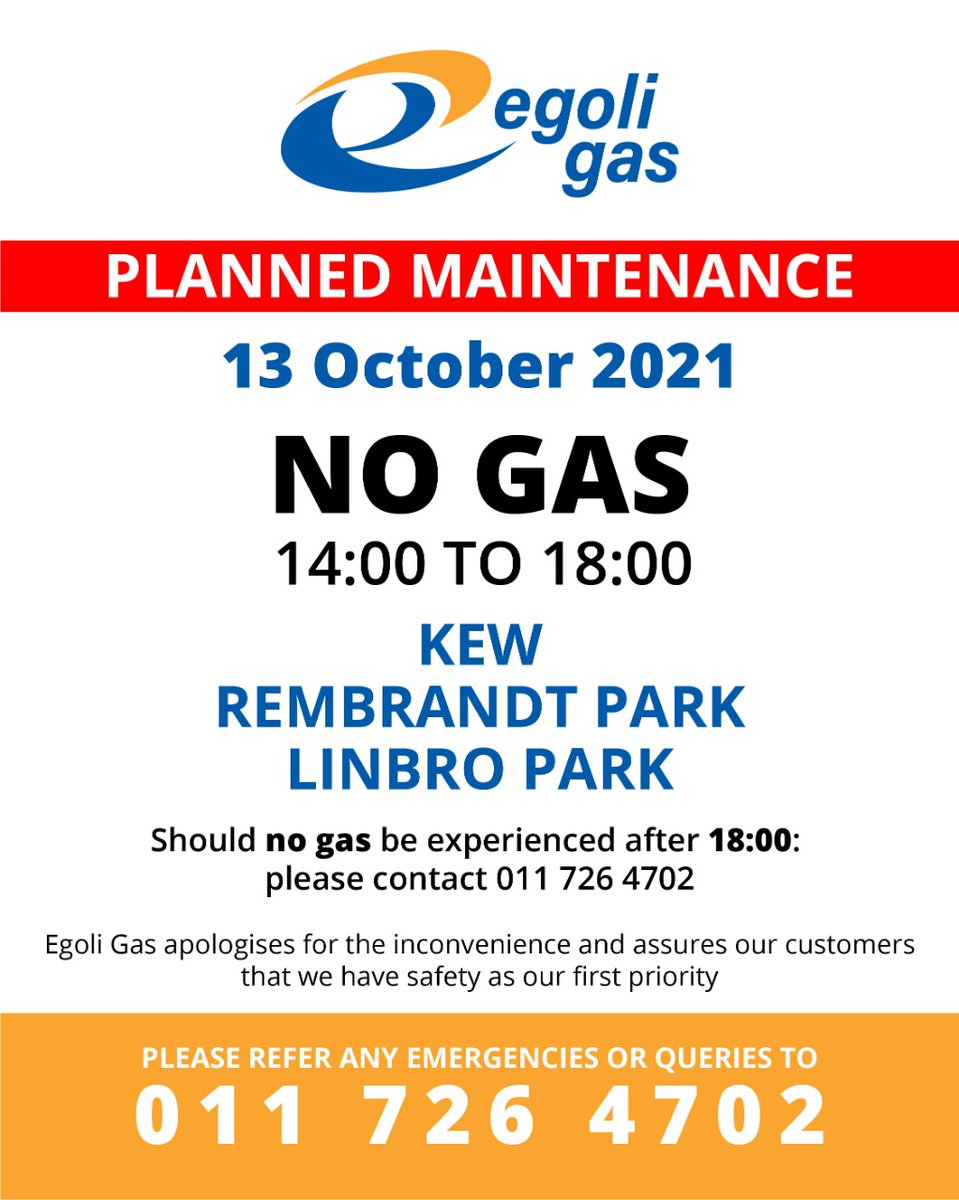 EgoliGas's tweet photo. Notice of planned maintenance on 13 October from 2 PM to 6 PM.

#Egoligas #naturalgas #egoligas #joburg #energy #getconnected #kew #rembrandtpark #linbropark #maintenance https://t.co/Y4jGlaE4GQ