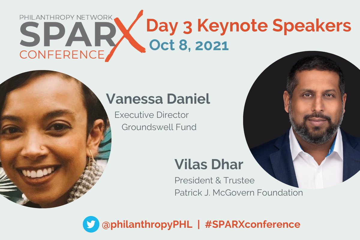 philanthropyPHL's tweet image. #SPARXcommunity - be sure to join us at 11:35am for our power-packed closing session with @vilasdhar and @vanessapdaniel! #SPARXconference