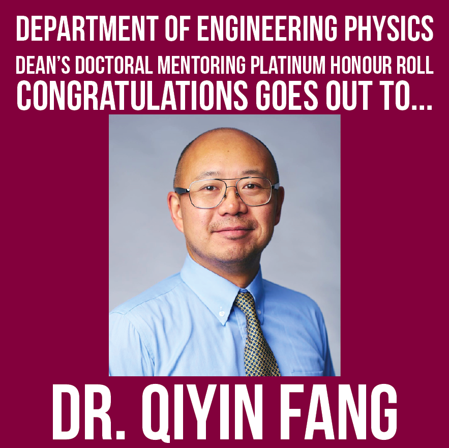 macengphys's tweet photo. Congratulations to Dr. Qiyin Fang who received the Dean’s Doctoral Mentoring Platinum Honour Roll! Join us in congratulating him on this great achievement! #macengphys #maceng #thinkengineering #bigideas #physics #engineeringphysics #research https://t.co/GveTBztm9T