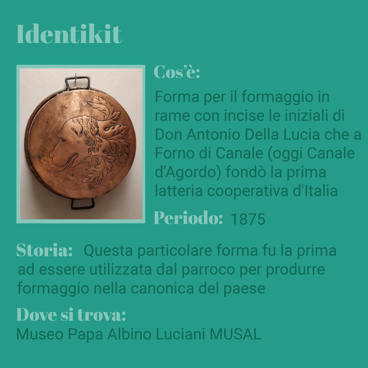 MuseoDolom_it's tweet photo. 🔎❌ La Caccia all'oggetto nei #dolomitesmuseum oggi si ferma al:

🌿Museo Papa Albino Luciani MUSAL 

🧀L'oggetto che vi invitiamo a scoprire è una forma per il formaggio in rame con incise le iniziali di Don Antonio dalla Lucia

@DolomitesUNESCO https://t.co/LTyp5AbcXm