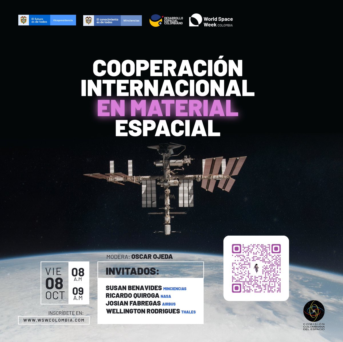 #WSWColombia2021 | 🚀🛰️ Para llegar a las galaxias más lejanas es necesario ir acompañados. Conversemos sobre cooperación internacional en materia espacial🛰️

¡Transmisión en vivo! 👉🏼  lnkd.in/gkJ6wwMi 
🗓️ Fecha: HOY viernes, 8 de octubre 
⌚ Hora: 8:00 a.m. - 9:00 a.m.