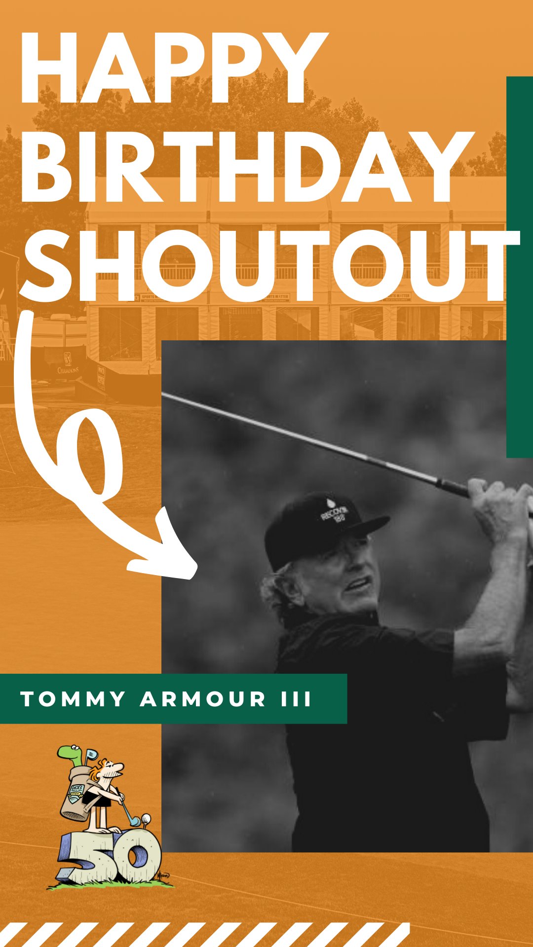 Happy Birthday to Tommy Armour III 