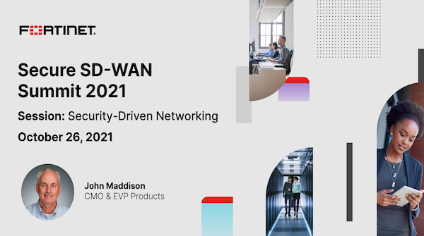 BrianNeal_SE's tweet photo. Register to attend John Maddison’s session at the @Fortinet Secure #SDWAN Summit to learn how Fortinet's security-driven networking approach enables enterprise-grade security and superior user experience for the hybrid workforce: https://t.co/60Dokt4Dfb https://t.co/P38jd0BtqF