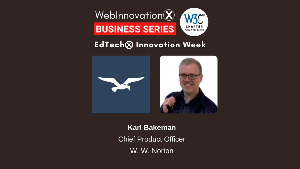FortuneTimesNYC's tweet photo. WebInnovation⨂ and W3C New York Metro Chapter are proud to have Karl Bakeman,
Chief Product Officer, W. W. Norton as our Featured Speaker today at https://t.co/itCSJ0UFSf
Come join us LIVE at 11:00 am EDT today on our YouTube Channel.
https://t.co/7KjZWaYmDD
#WebInnovationX https://t.co/NbFeyYSd7a