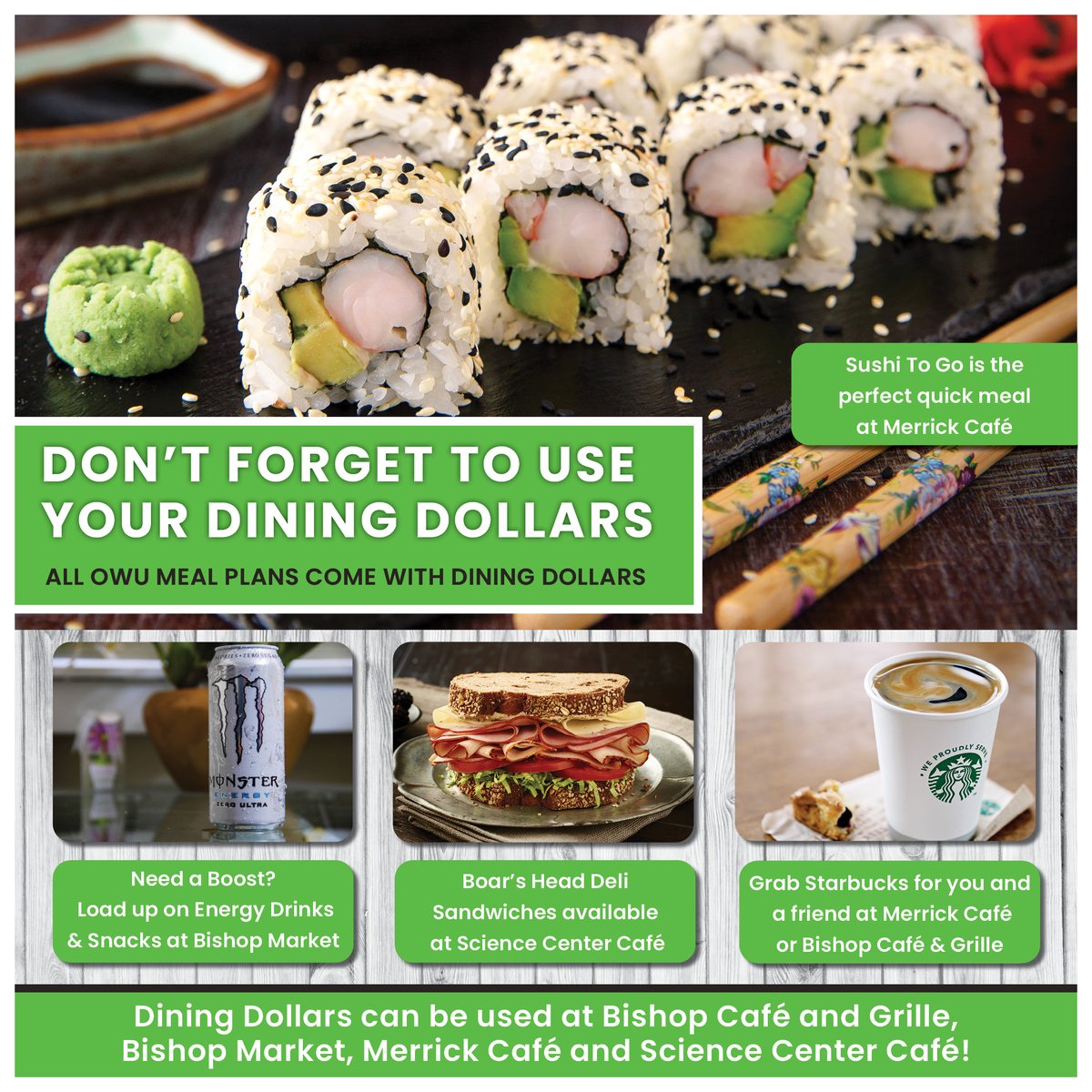 OWUCulinaryServ's tweet photo. Attention Bishops! This is a reminder to use your dining dollars! All OWU meal plans come with dining dollars! You can use your dining dollars at Bishop Café and Grille, Bishop Market, Merrick Café, and Science Center Café! #avifresh #owuculinary https://t.co/FolT3vjKH1